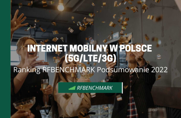 Internet mobilny w Polsce 5G/4G LTE/3G – wielkie podsumowanie 2022 roku