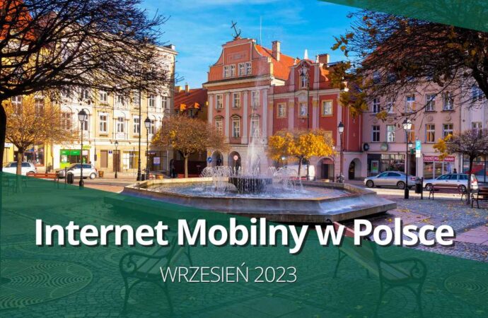 Play w dobrym nastroju – Internet mobilny w Polsce 5G/LTE (wrzesień 2023)