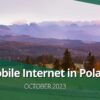 Mobile internet in Poland 5G/LTE (October 2023)
