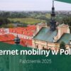 Internet mobilny w Polsce (październik 2025)