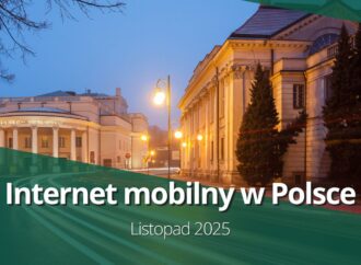 Internet mobilny w Polsce (listopad 2025)